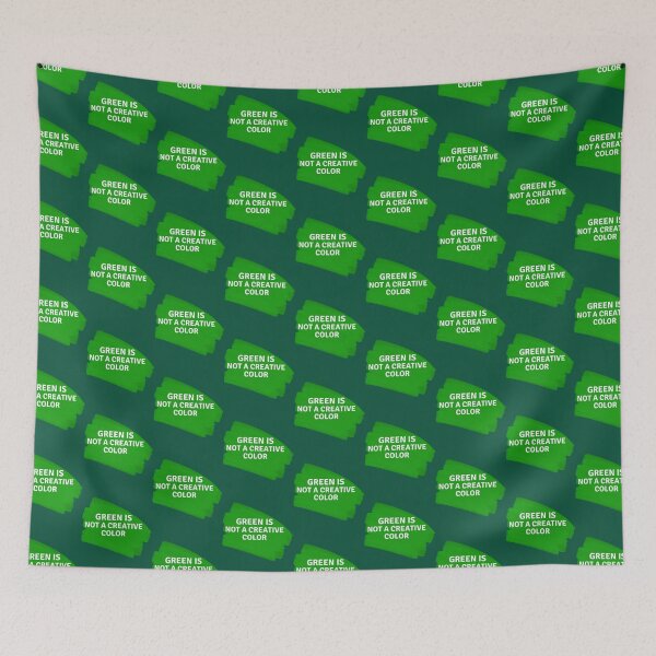 Item preview, Green is not a creative color                             designed and sold by UKAmobile.
