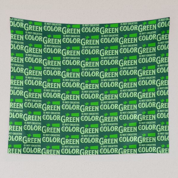 Item preview, Green Is Not a Creative Color                 designed and sold by UKAmobile.