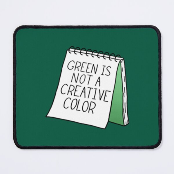Item preview, Green Is Not a Creative Color - Green designed and sold by UKAmobile.
