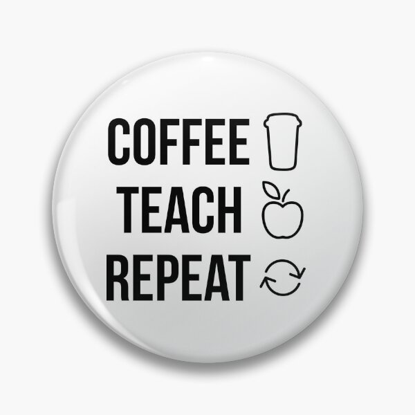 Item preview, Coffee, teach, repeat designed and sold by DancingKween77.