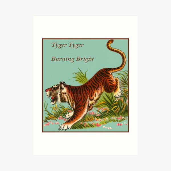 Tyger Tyger Burning Bright William Blake Poem Art Print For Sale By   Aps,504x498,small,transparent Pad,600x600,f8f8f8.u1 