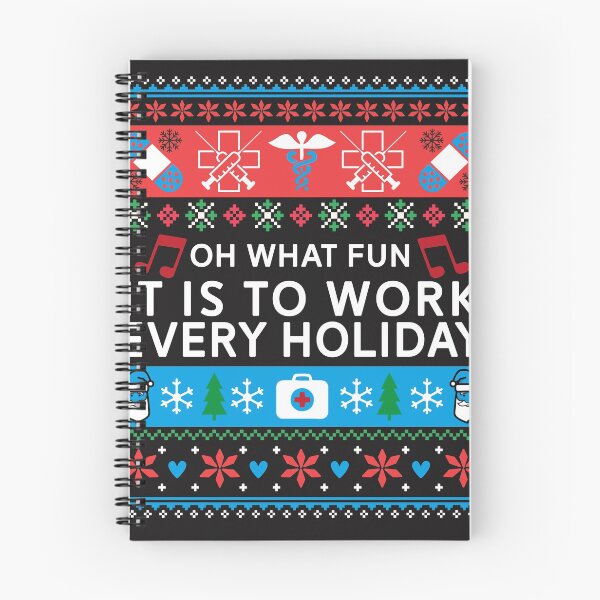 Item preview, Oh What Fun It Is To Work Every Holiday - Funny Nurse  designed and sold by mrsmitful.