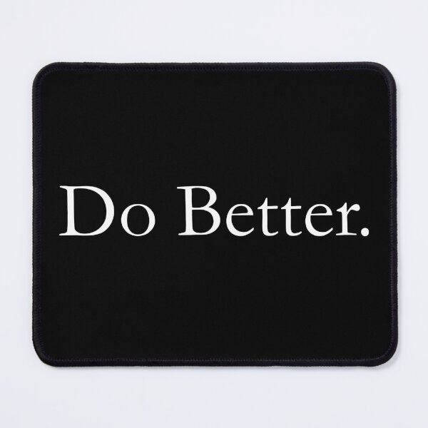 Item preview, Do Better designed and sold by AnyseDesign.