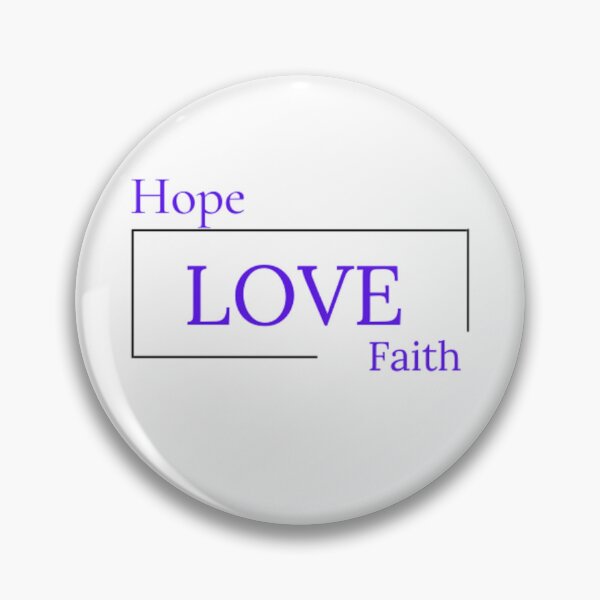 Item preview, Hope and Faith is the Foundation for a Loving Mariage designed and sold by Chris Purdy.