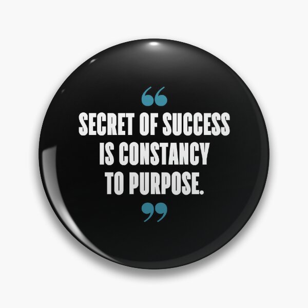 Item preview, Secret of success is constancy to purpose. designed and sold by 1Lio.