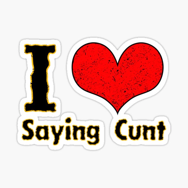 hello you cunt top cunt funny rude Sticker