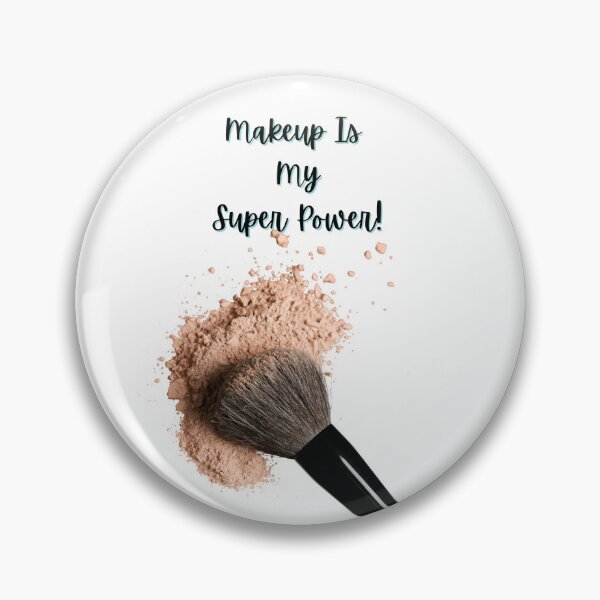 Item preview, Makeup Is My Super Power designed and sold by MetalheadMinis.