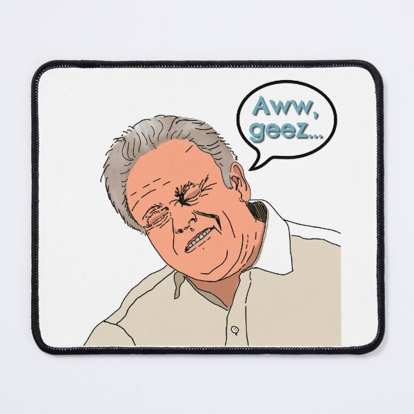 Item preview, Aww, geez, Archie Bunker Design designed and sold by GypsyGarou.