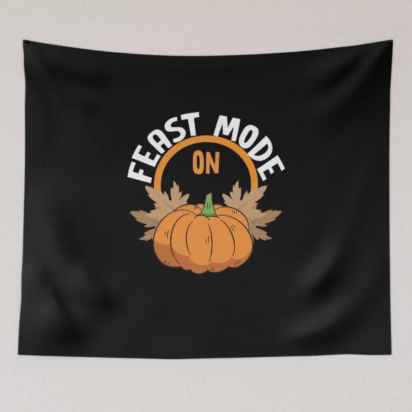 Item preview, Feast Mode On designed and sold by overstyle.