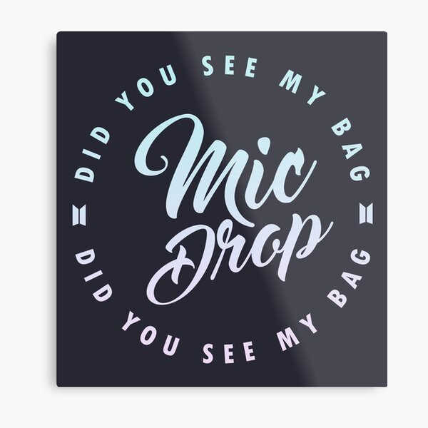 Bts Mic Drop Calligraphy With Circular Lyric Design On Light Bg Metal Print By Shopnojams Redbubble