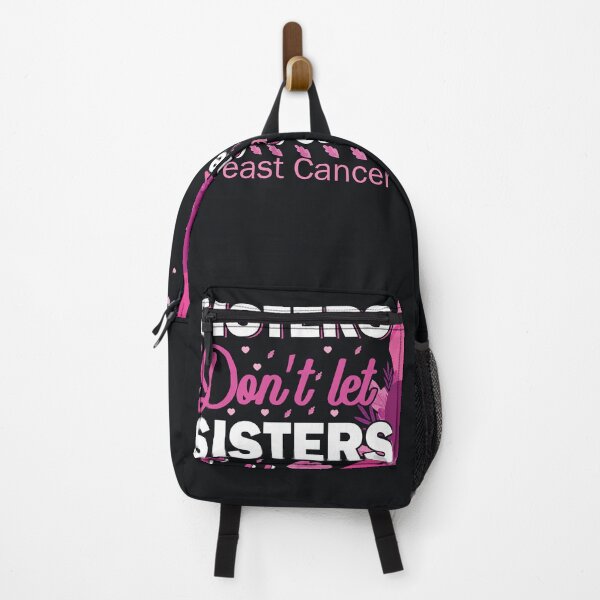 Item preview, Sisters dont lets sisters fight breast cancer awareness designed and sold by roboartpixel.