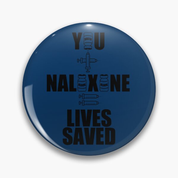 Item preview, You + Naloxone = Lives Saved   designed and sold by MagicByA.