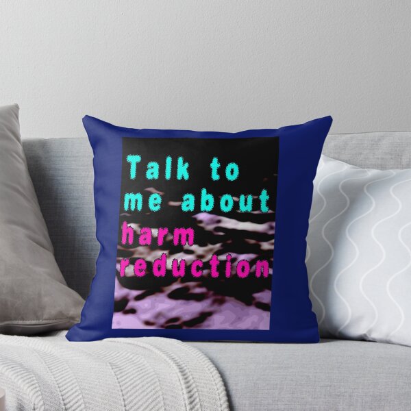 Item preview, Talk to Me about Harm Reduction   designed and sold by MagicByA.