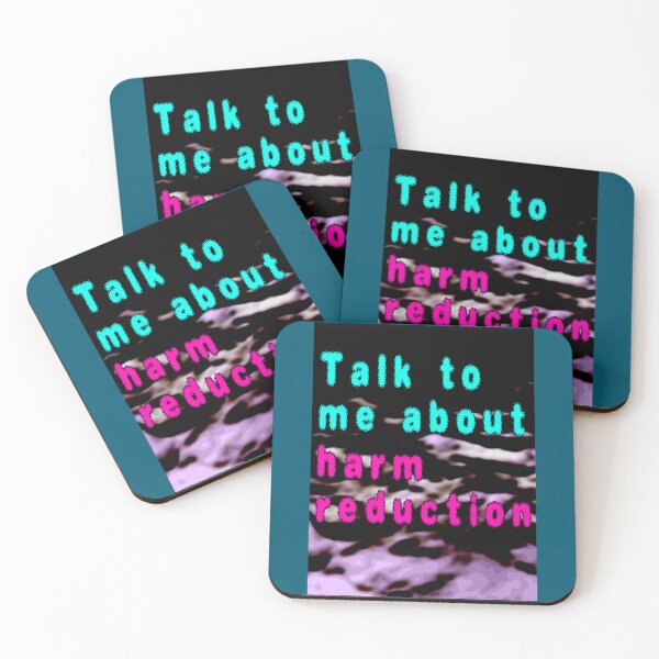 Item preview, Talk to Me about Harm Reduction   designed and sold by MagicByA.