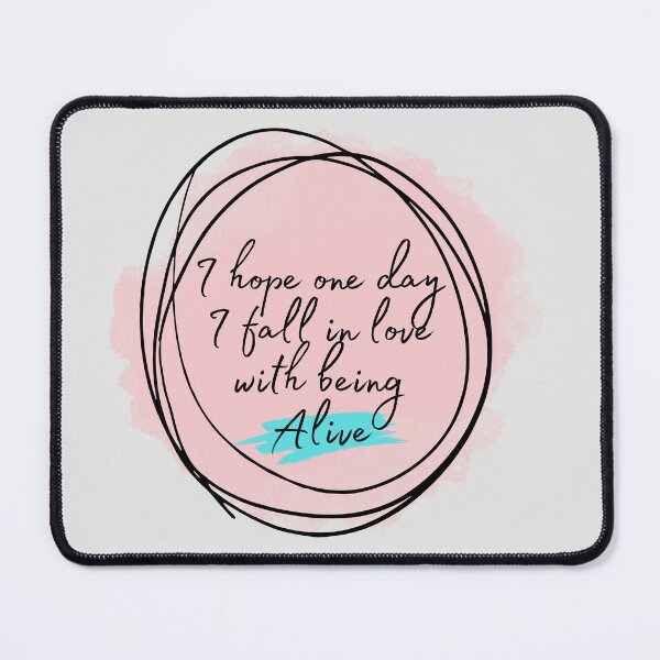 Item preview, I hope one day I fall in love with being alive designed and sold by Chattingwithyou.