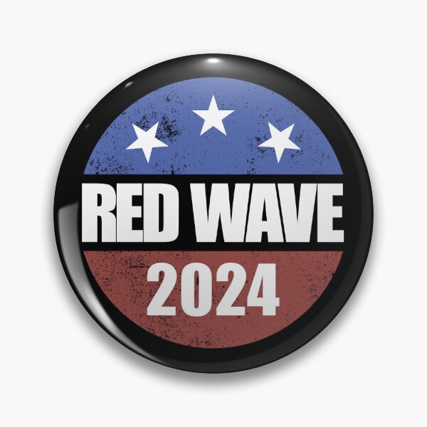 Item preview, Red Wave 2024 Button Vote Republican 2024 Red Wave Gear designed and sold by DynamicDesign.