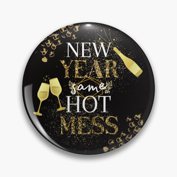 Item preview, New Year Same Hot Mess, Funny New Year 2023 designed and sold by desireedickens.