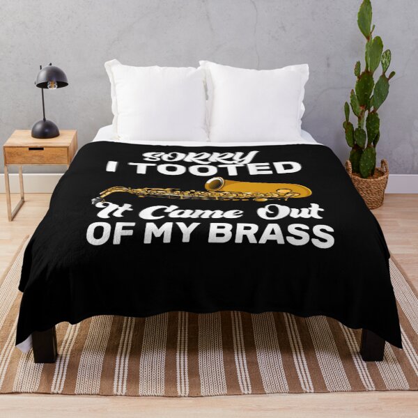 Item preview, Sorry I Tooted It Came Out Of My Brass Funny Trumpet  designed and sold by M7MED12.