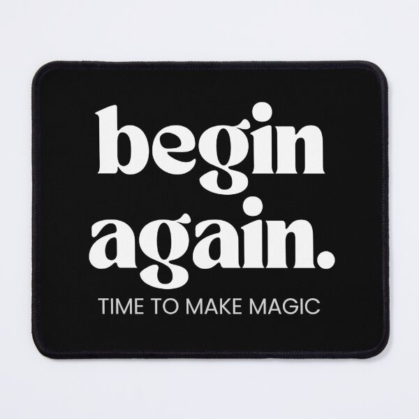 Item preview, Motivation Quotes: begin again - Time to Make Magic designed and sold by Zirrko.