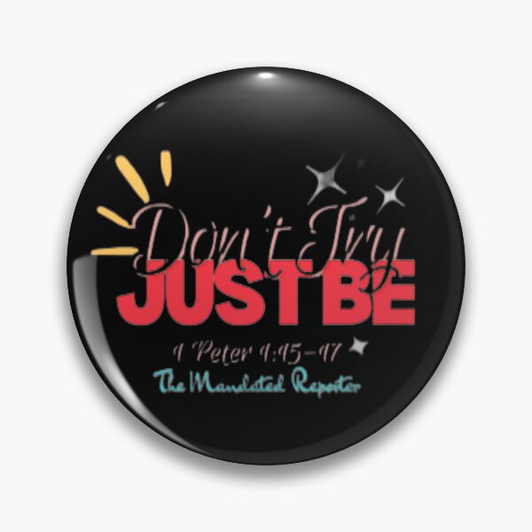 Item preview,  Don't Try Just Be 1 Peter 1:15-17 - Black designed and sold by TheReporter1.