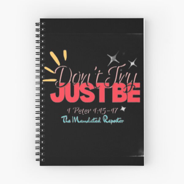 Item preview,  Don't Try Just Be 1 Peter 1:15-17 - Black designed and sold by TheReporter1.