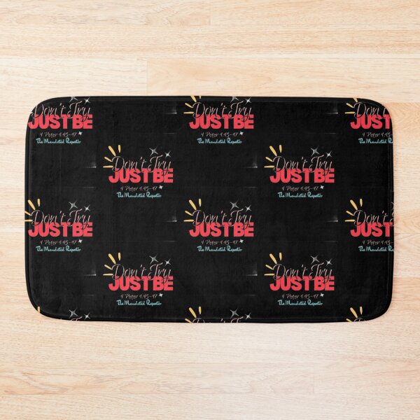 Item preview,  Don't Try Just Be 1 Peter 1:15-17 - Black designed and sold by TheReporter1.