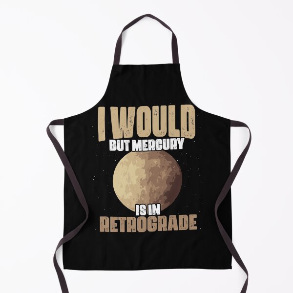 Item preview, Funny Mercury Is In Retrograde For An Astrology Astrologer designed and sold by Nessshirts.