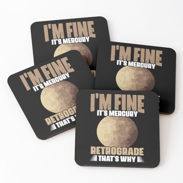 Item preview, I'm Fine Funny Mercury Retrograde For Astrology Astrologer designed and sold by Nessshirts.