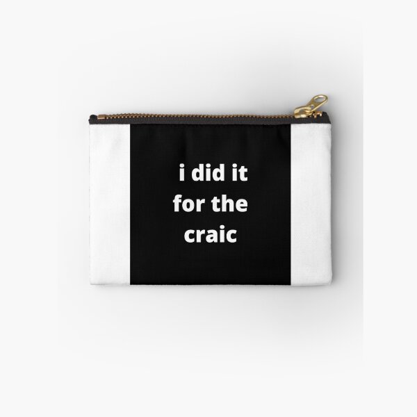 Item preview, I did it for the craic (I did it for the fun/sport of doing it) - Black designed and sold by fishpressink.