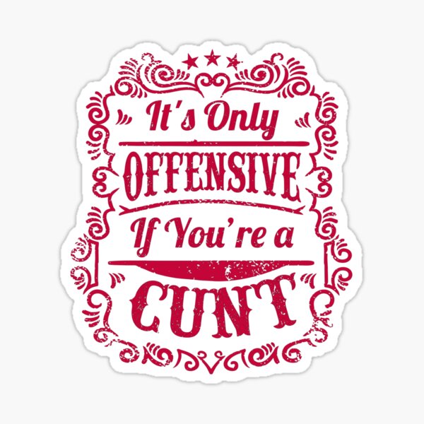 hello you cunt top cunt funny rude Sticker