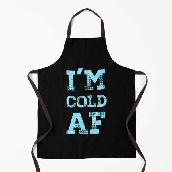 Item preview, I'm Cold AF : Winter Hate Quote designed and sold by EnzoVectorism.
