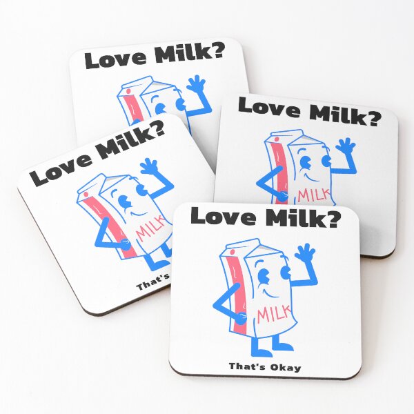 Item preview, Love Milk That's Okay designed and sold by SortaPrettyOk.