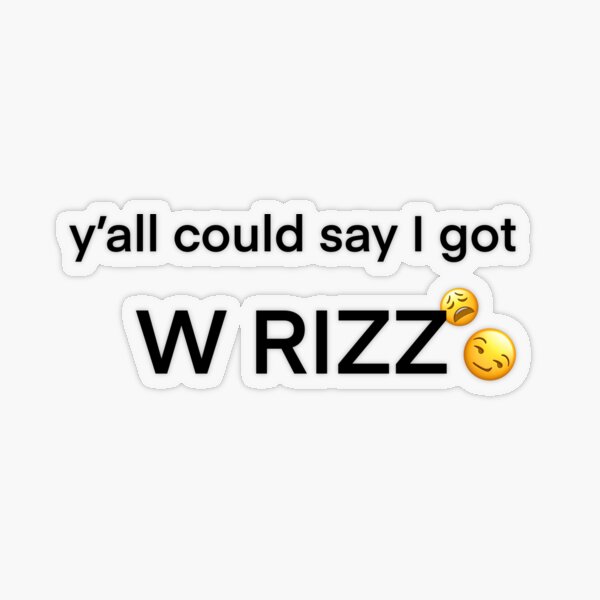 White People Say W Rizz, Rizz / Unspoken Rizz