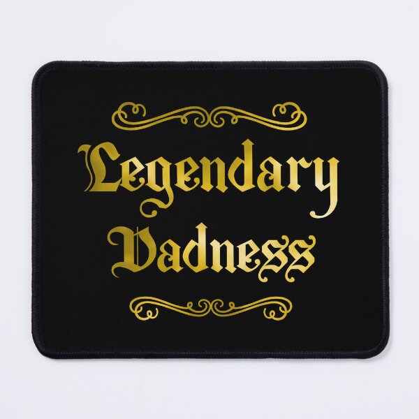 Item preview, Legendary Dadness designed and sold by mrtraz.