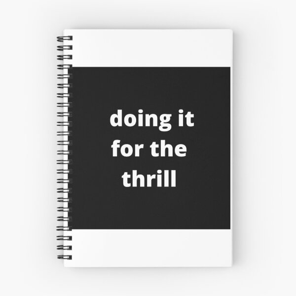 Item preview, Doing it for the thrill - Black designed and sold by fishpressink.