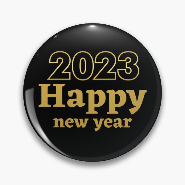 Item preview, HAPPY NEW YEAR - 2023 - WELCOME 2023 - NEW YEAR 2023 designed and sold by WBP Mart.