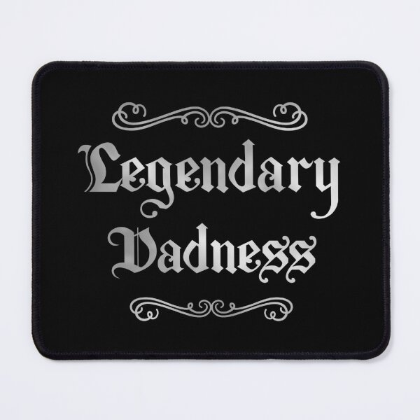 Item preview, Legendary Dadness designed and sold by mrtraz.
