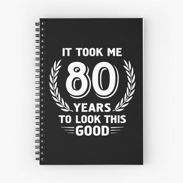 Item preview, It Took Me 80 Years To Look This Good 80th Birthday designed and sold by Helbon-art.