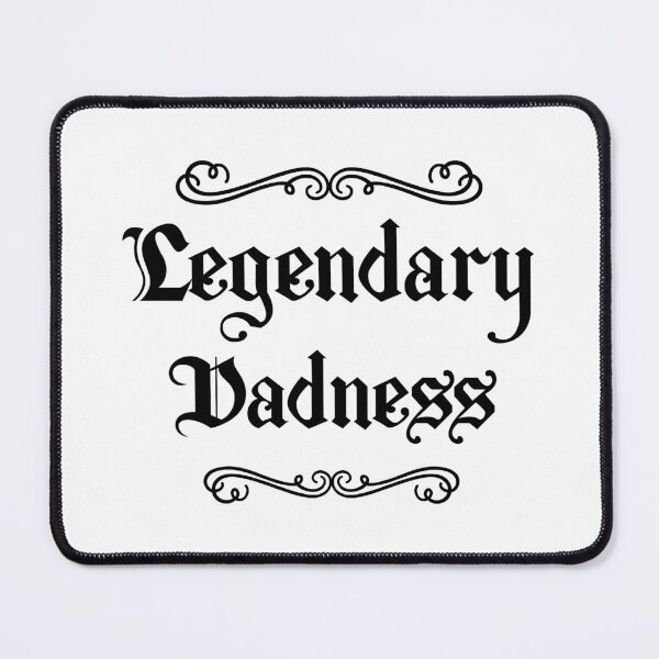 Item preview, Legendary Dadness designed and sold by mrtraz.