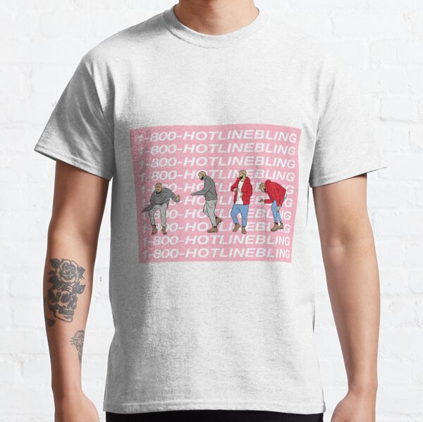 Hotline Bling T-Shirts for Sale