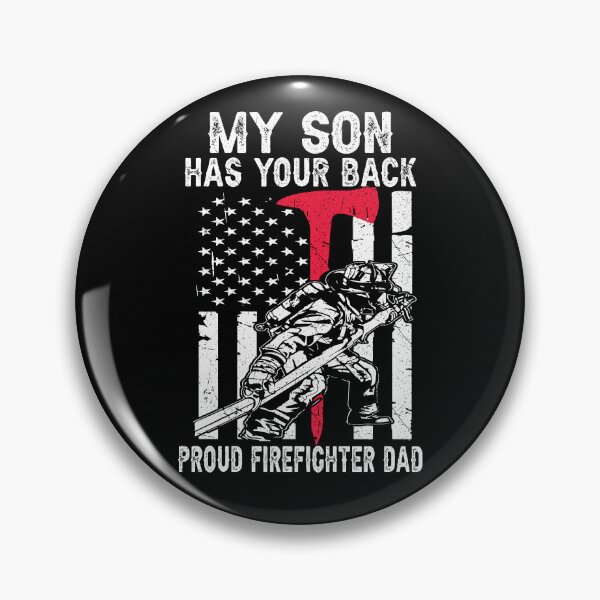 Item preview, Firefighter Son Fireman Proud Dad Design For Firefighter Papa designed and sold by MichalwSatterf.