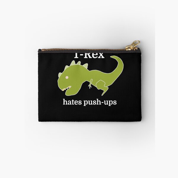 Item preview, T-Rex hates push-ups designed and sold by evahhamilton.