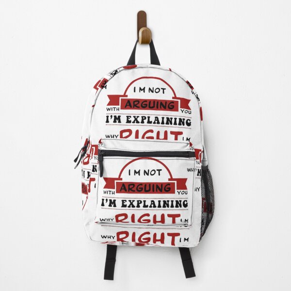 Item preview, I'm Not Arguing With You Im Explaining Why Im Right designed and sold by AshzShop.