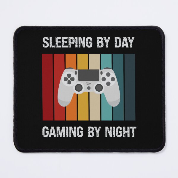 Item preview, SLEEPING BY DAY GAMING BY NIGHT designed and sold by KatisDesign.