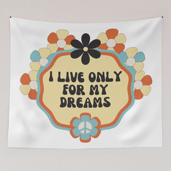Item preview, I live only for my dreams- Rhodes designed and sold by studioarchive.
