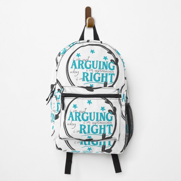 Item preview, I'm Not Arguing With You Im Explaining Why Im Right designed and sold by AshzShop.