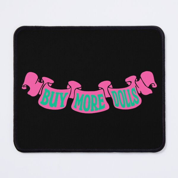 Item preview, Funny Doll Collector Quote - Buy More Dolls designed and sold by FreyaDraws.