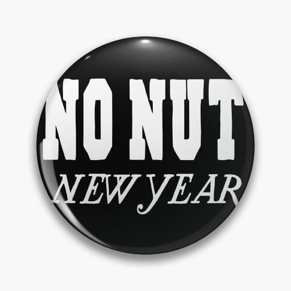 Item preview, No Nut New Year designed and sold by buhnka.