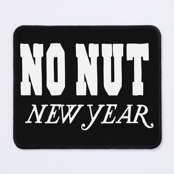 Item preview, No Nut New Year designed and sold by buhnka.