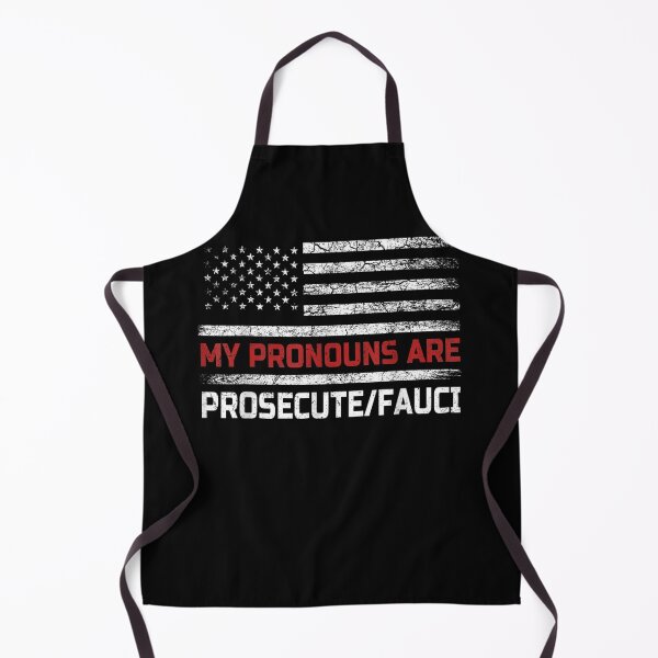 Item preview, My Pronouns Are Prosecute Fauci US Flag Funny Political Meme designed and sold by ziglamjezina1.